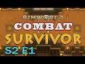 RimWorld Combat Survivor S2E1