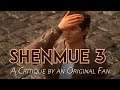 Shenmue 3 - An Honest Critique by a Longtime Fan