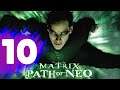 THE MATRIX: Path Of Neo Walkthrough Part 10 "The Meeting"