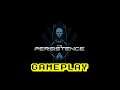 The Persistence Gameplay