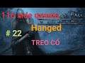 Vampire's Fall Origins-116 side quests # 22 Hanged - TREO CỔ