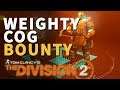 Weighty Cog Bounty Division 2 Singh