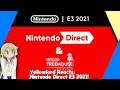 Yellowlord Reacts: E3 2021 Nintendo Direct!