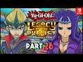 Yu-Gi-Oh! Legacy of the Duellist Link Evolution ENGLISH Nintendo Switch Part 26 Gameplay Walkthrough