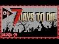 7 DAYS TO DIE Alpha 18 | Gameplay Español #06 Tenemos saloncito!