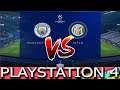 Champions League Manchester City vs Inter De Milan FIFA 20 PS4