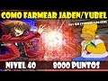 COMO FARMEAR A JADEN/YUBEL LV 40/30 | 3 DECKS/8000 PUNTOS/F2P - DUEL LINKS