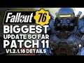 Fallout 76 Got it's BIGGEST Patch EVER!? - Patch 11 / v1.2.1.18