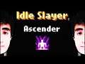 Felps SELVAGEM RESETANDO em Idle Slayer | #4