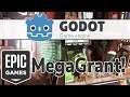 Godot Engine $250,000 Epic MegaGrant!!!