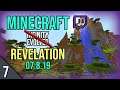 Modded Minecraft Stream part 7 - FTB Revelation Modpack (07.8.19)