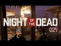 NIGHT OF THE DEAD deutsch 🔥 021: Die zehnte Nacht 🔥 german gameplay
