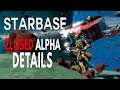 Starbase CLOSED ALPHA Details - Embargo & How to Play?