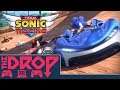 The Drop: Team Sonic Racing, Observation, Dauntless and More!