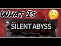 What Is ‘Silent Abyss: Fate Of Heroes’? (iOS & Android First Impressions)