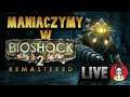 [Zapis Live][PL] Maniaczymy w "BioShock 2 Remastered" Problemy techniczne (Part 1)