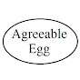 Agreeable Egg