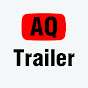 AQ Trailer