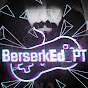 BerserkEd_PT Game Clips