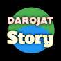 Darojat Story