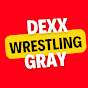 Dexxgray Wrestling