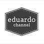 eduardo channel