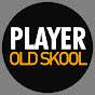 Player Old Skool