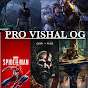 pro vishal og