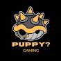 PUPPY? Gaming