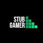 Stub Gamer