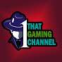 That One Gaming Channel