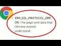 Google Chrome | Err SSL Protocol Error | Page Sent data that Chrome Doesn't Understand Problem