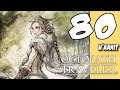 Lets Blindly Play Octopath Traveler: Part 80 - H'aanit - Lair of the Father