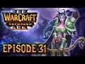 Let's Play 100% DIFFICILE FR - Warcraft III Reforged (Kylesoul) - ep31 : Mission Impossible !