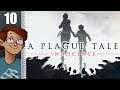 Let's Play A Plague Tale: Innocence Part 10 - Chapter 9: In the Shadow of Ramparts