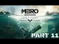 Metro Exodus Sam's Story Full Gameplay No Commentary Part 11