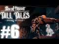 Sea of Thieves [Tall Tales] Часть 6 - Искусство западни (Прохождение + Дневники)🛑ВСЕ ВОЗМОЖНЫЕ ПУТИ🛑