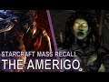 Starcraft Mass Recall 15 - The Amerigo