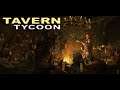 Tavern Tycoon: Drink, Fight, Study, and give me gold.