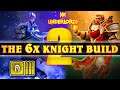 The New 6x Knights Build v2.0 [Part 2] | How Can We Improve The Build? | Dota Underlords