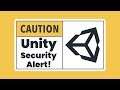 Unity Security Vulnerability Discovered -- Patch Released!