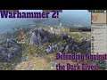 Warhammer 2 - Defending Against the Dark Elves!