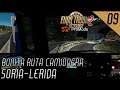 #09 Bonita Ruta Soria - Lerida | ETS2 Pro Mods Gameplay Español
