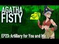 Artillery for You and Me [Fallout 4 Let's Play] || Agatha Fisty Ep23