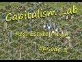 Capitalism Lab Episode 03  Becoming a Real Estate Mogul     #simulation #capitalismlab #scenario