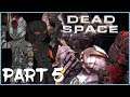 DEAD SPACE 3 Co-op Playthrough Part 5 - GOTTA PROTECT!