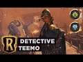 Detective TEEMO | Legends of Runeterra Deck