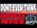 🔥DONT EVEN THINK 🎃HALLOWEEN🎃 UPDATE REVIEW🔥