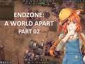 Endzone - A World Apart | Let's Play | Part 02