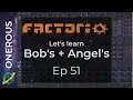 Factorio Let's Learn Bob's + Angel's Ep 51: Lead, tin and solder